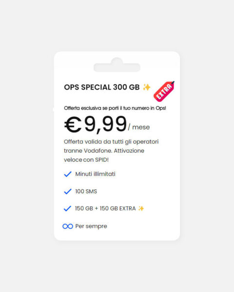 Ops! Special 300 GB ✨ Canone mensile 9.99€